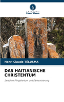 Das Haitianische Christentum