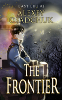 Frontier (Last Life Book #2)