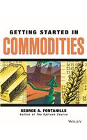 Getting Started In Commodities