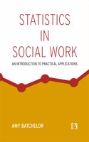 Statistics In Social Work: An Introduction To Practical Applications
