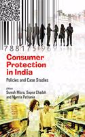 Consumer Protection in India: Polices and Case Studies