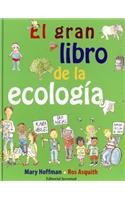 El Gran Libro de La Ecologia