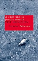 A cada uno su propia muerte/ To each his own death (Nuevos Tiempos)