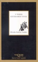Y Todos Estabamos Vivos