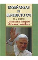 Ensenanzas de Benedicto XVI. Tomo 6
