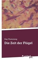 Die Zeit Der Flugel
