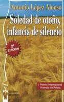 Soledad de otono, infancia de silencio (2)