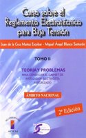 Curso sobre el reglamento para baja tension : teoria y problemas