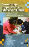 Aprendizaje cooperativo en Educacion Fisica: Fundamentos y aplicaciones practicas