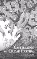 Castellanos en Ciudad Partida