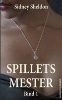 Spillets mester - Bind 1