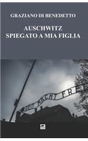 Auschwitz Spiegato a mia figlia