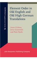 Element Order in Old English and Old High German Translations