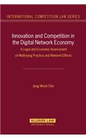 Innovation and Competition in the Digital Network Economy