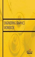 Engineering Graphics Workbook