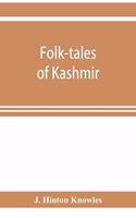 Folk-tales of Kashmir