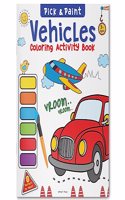 Pick and Paint Coloring Activity Book?for Kids Vehicles