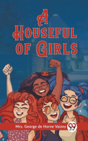 Houseful of Girls
