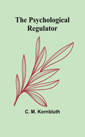 Psychological Regulator
