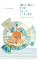 Healing The Blue Planet