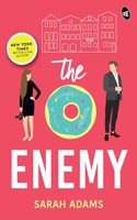 The Enemy Ç€ A bestselling romantic comedy Ç€ An enemies turned lover romance by New York Times Bestselling author