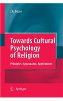 Towards Cultural Psychology of Religion