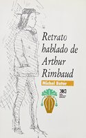 Retrato hablado de Arthur Rimbaud