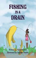 Fishing in a drain