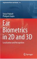 Ear Biometrics in 2D and 3D