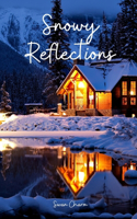 Snowy Reflections