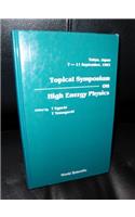 High Energy Physics 1984: Symposium Proceedings