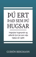 Thu ert thad sem thu hugsar