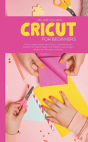 Cricut for Beginners