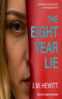 Eight-Year Lie
