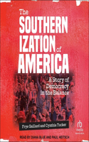 The Southernization of America