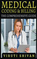 Medical Coding and Billing - The Comprehensive Guide