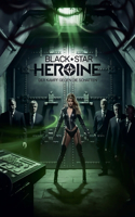 Black Star Heroine - Der Kampf gegen die Schatten