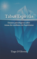 Tabus Espíritas