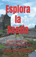 Esplora la Scozia