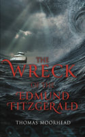 The Wreck of the Edmund Fitzgerald