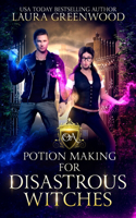 Potion Making For Disastrous Witches