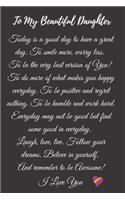 To My Beautiful Daughter Journal Notebook