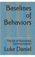 Baselines of Behaviors: The Art of Nonverbal Communication