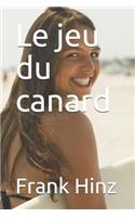 Le jeu du canard