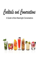Cocktails and Conversations