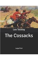 The Cossacks: Large Print