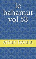 le bahamut vol 53