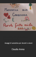 Matematica alla Carbonara e Parole Fritte miste