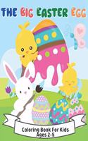 Big Easter Egg Coloring Book For Kids Ages 2-5