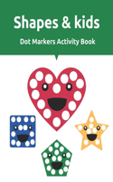 Shapes & Kids Dot Markers Activity Book